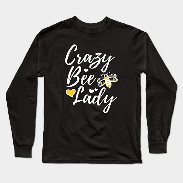 Crazy Bee Lady Long Sleeve T-Shirt by CreativeJourney